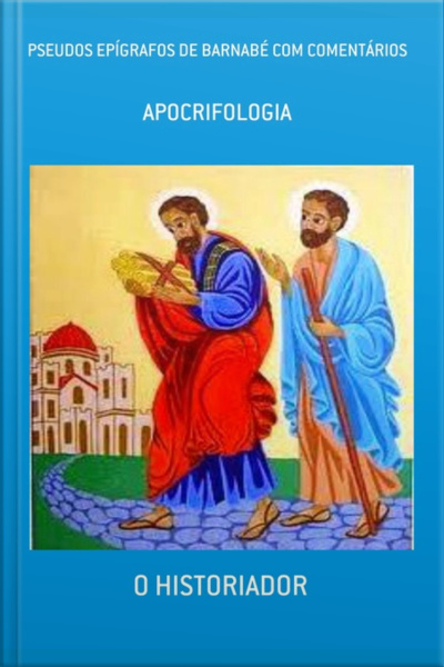 Pseudos Epígrafos De Barnabé Com Comentários
