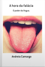 A Hora Da Falácia