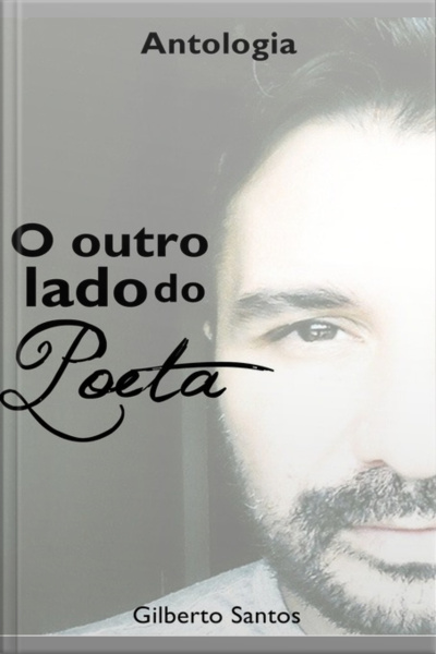 O Outro Lado Do Poeta