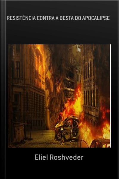 Resistência Contra A Besta Do Apocalipse