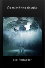 Os Mistérios Do Céu