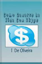Cómo Ganarse La Vida Con Skype