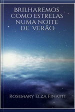 Brilharemos Como Estrelas Numa Noite De Verão