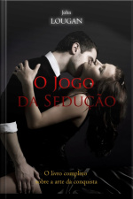 O Jogo Da Sedução