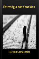 Estratégia Dos Vencidos