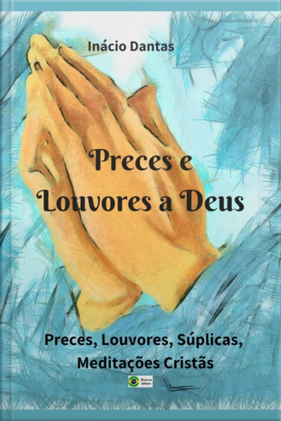 Preces E Louvores A Deus