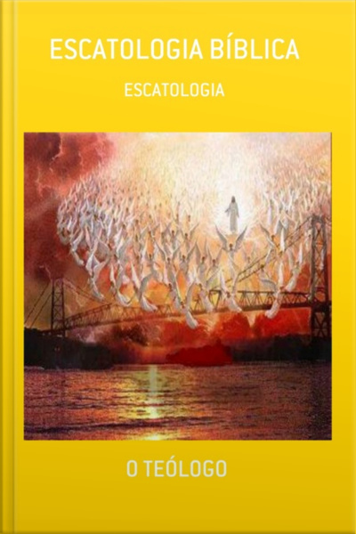 Escatologia Bíblica