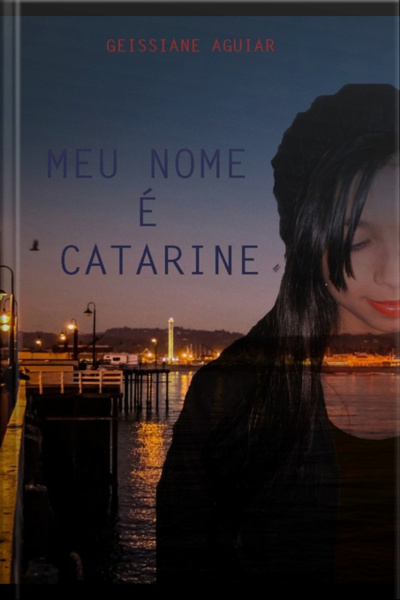 Meu Nome É Catarine
