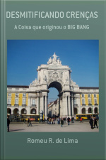 Desmitificando Crenças