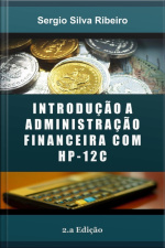 Introdução A Administração Financeira Com Hp12c