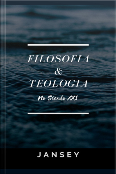 Filosofia E Teologia No Século Xxi