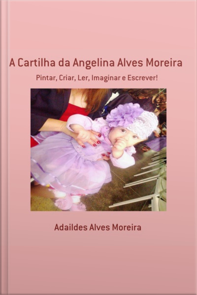 A Cartilha Da Angelina Alves Moreira