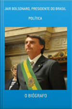 Jair Bolsonaro, Presidente Do Brasil