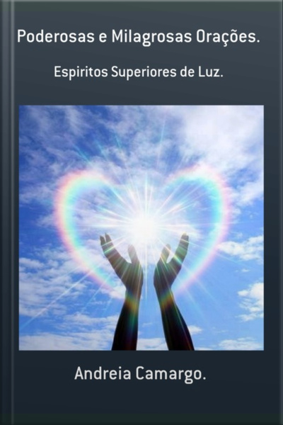 Poderosas E Milagrosas Orações.