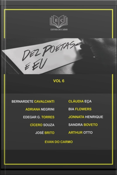 Dez Poetas E Eu Vol 6