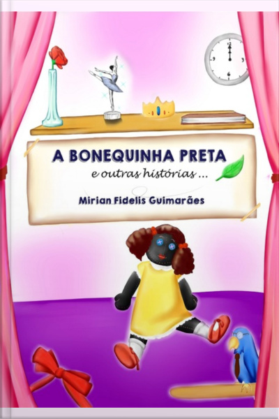 A Bonequinha Preta E Outras Histórias...