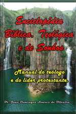 Enciclopédia Bíblica, Teológica E De Sonhos