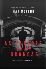 As Paredes Eram Brancas