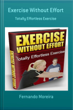 Exercise Without Effort