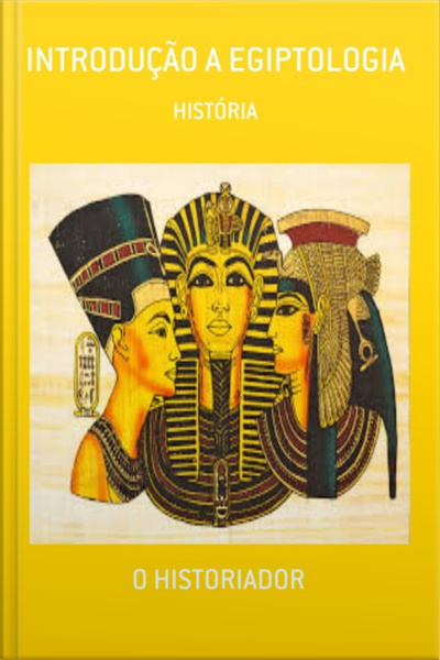 Introdução A Egiptologia