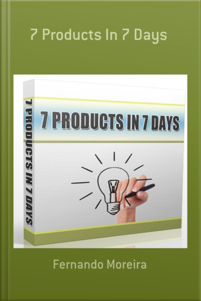 7 Products In 7 Days