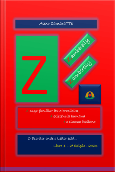 Zamberelly, Zamberelly...