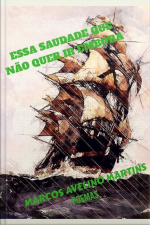 Essa Saudade Que Não Quer Ir Embora