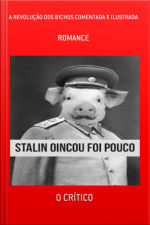 A Revolução Dos Bichos Comentada E Ilustrada