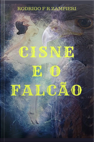 Cisne E O Falcão