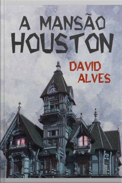 A Mansão Houston