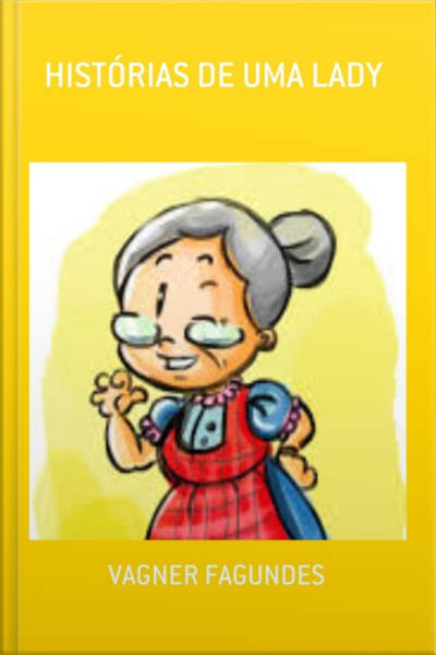 Histórias De Uma Lady
