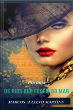 Os Rios Que Fogem Do Mar