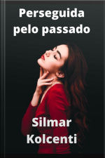 Perseguida Pelo Passado
