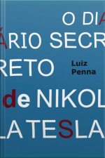 O Diário Secreto De Nikola Tesla