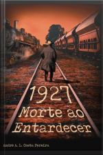 1927 - Morte Ao Entardecer