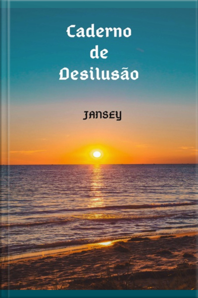 Caderno De Desilusão