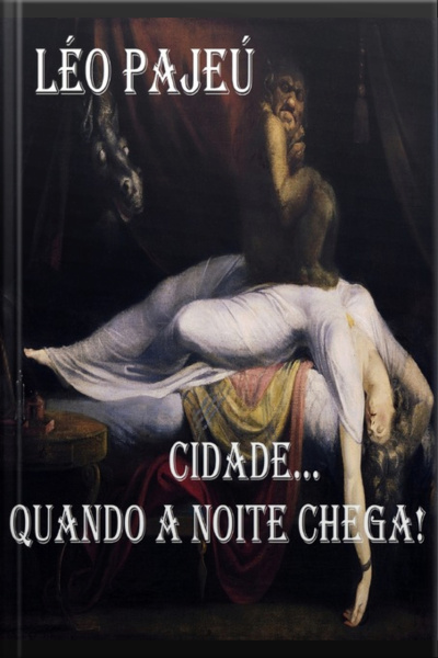 Cidade... Quando A Noite Chega!