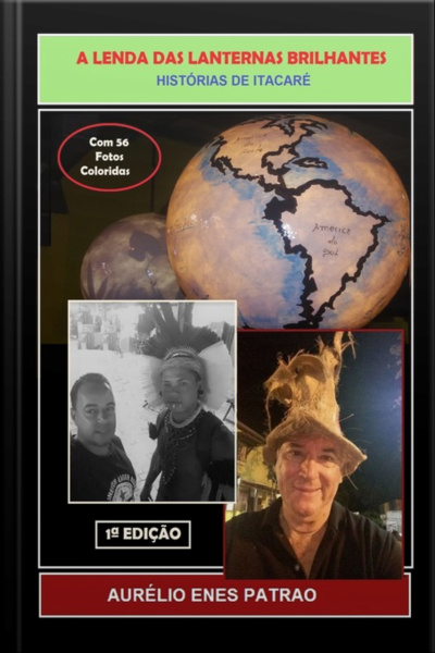 A Lenda Das Lanternas Brilhantes