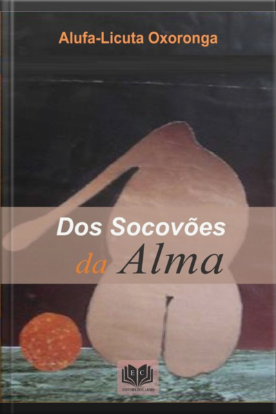Dos Socovões Da Alma