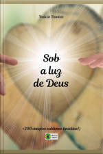 Sob A Luz De Deus
