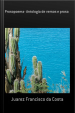 Prosopoema- Antologia De Versos E Prosa