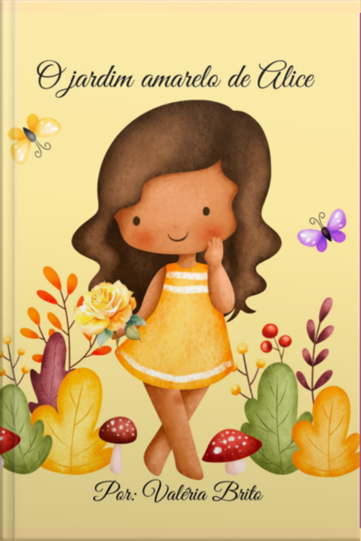 O Jardim Amarelo De Alice