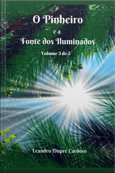 O Pinheiro E A Fonte Dos Iluminados