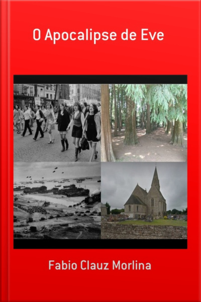 O Apocalipse De Eve