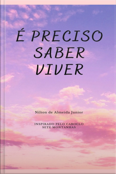 É Preciso Saber Viver