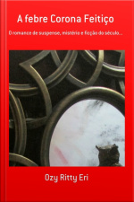 A Febre Corona Feitiço
