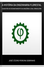 A História Da Engenharia Florestal