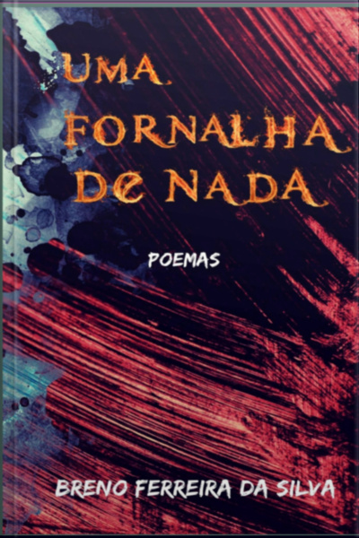 Uma Fornalha De Nada