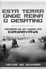 Esta Terra Onde Reina O Desatino