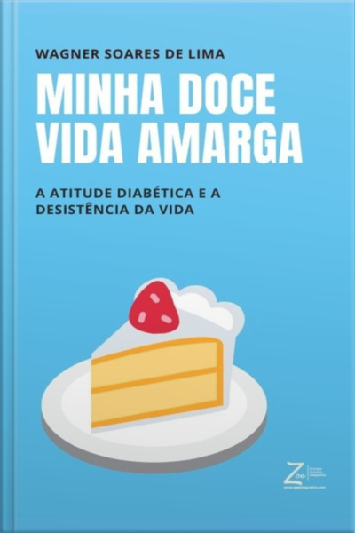 Minha Doce Vida Amarga